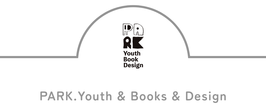 PARK.Youth & Books & Design